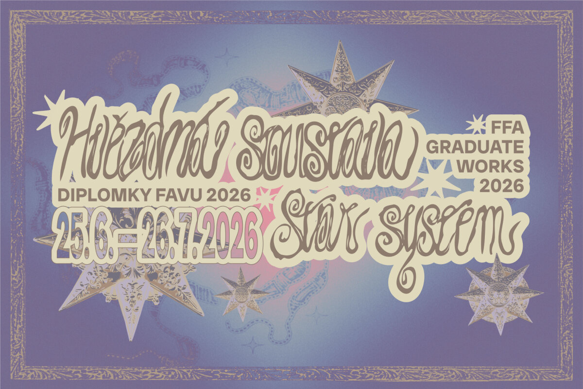 Hvězdná soustava / Diplomky FaVU 2026